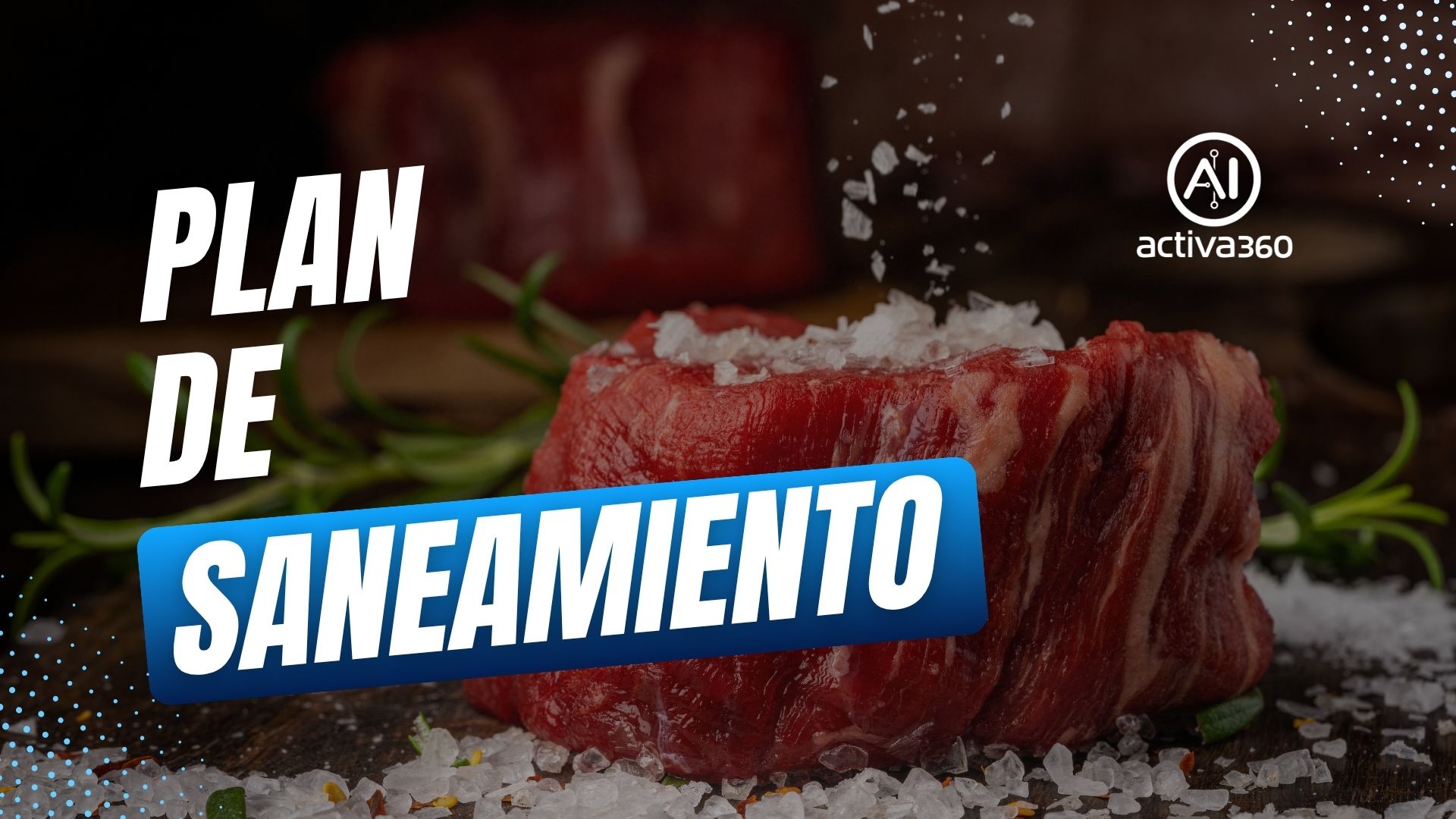 Curso virtual de plan de saneamiento de Activa 360 orientado a higiene, desinfección y control sanitario.